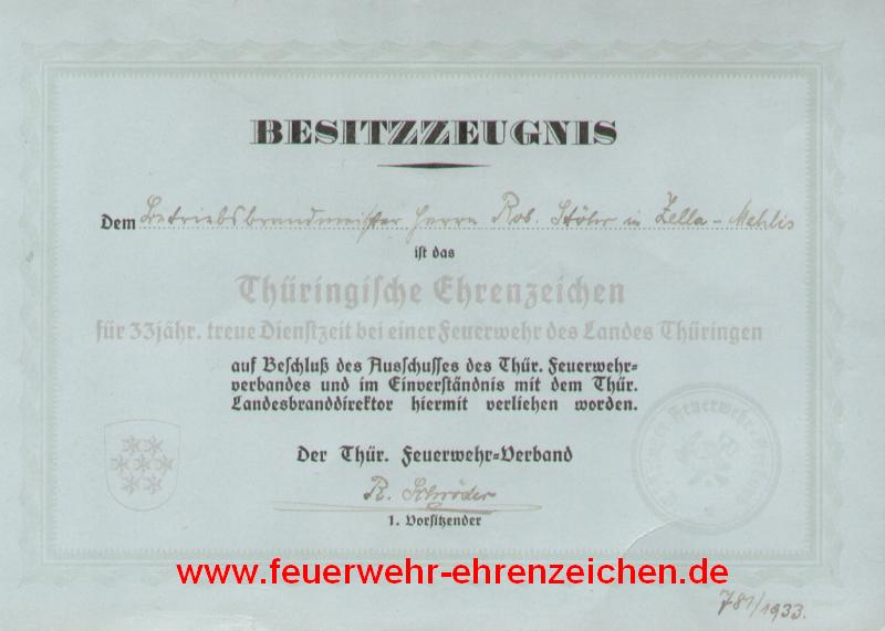 BESITZZEUGNIS / Dem Betriebsbrandmeister Herrn Rob. Stöhr in Zella-Mehlis ist das Thüringische Ehrenzeichen für 33jähr. treue Dienstzeit bei einer Feuerwehr des Landes Thüringen auf Beschluß des Ausschusses des Thür. Feuerwehrverbandes und im Einverständnis mit dem Thür. Landesbranddirektor hiermit verliehen worden.